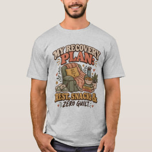 Mein Erholungsplan: Ruhe, Snacks & Null Schuld Fro T-Shirt