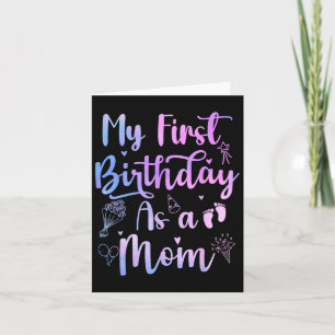 Mein erster Geburtstag als Mama Funny Mothers Day  Karte
