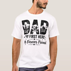 Mein erster Held Mein ewiger Freund Dad Shirt