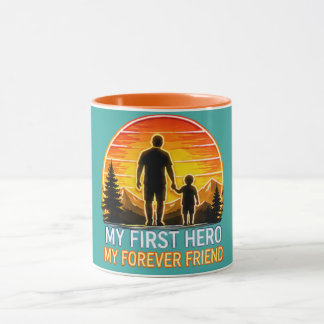 Mein erster Held mein ewiger Freund  Tasse