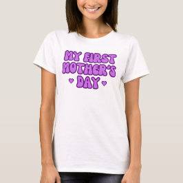 Mein erster Muttertag - ein besonderer Augenblick T-Shirt