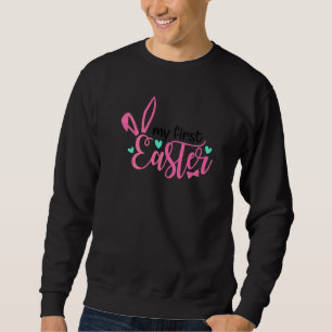 Mein erster Ostern Niedlich Ostern Osterhase Oster Sweatshirt