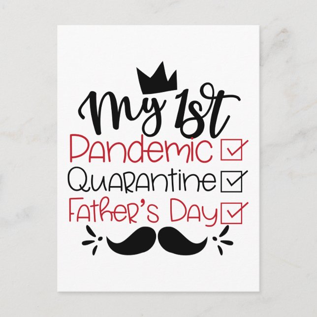 Mein erster Pandemie-Quarantäne-Tag des Vaters Postkarte (Vorderseite)