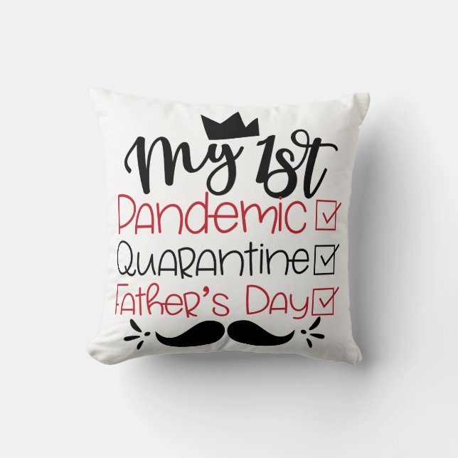 Mein erster Pandemie-Quarantäne-Vater Kissen (Vorderseite)