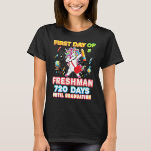 Mein erster Tag von Freshman 720 Tage bis zum Absc T-Shirt