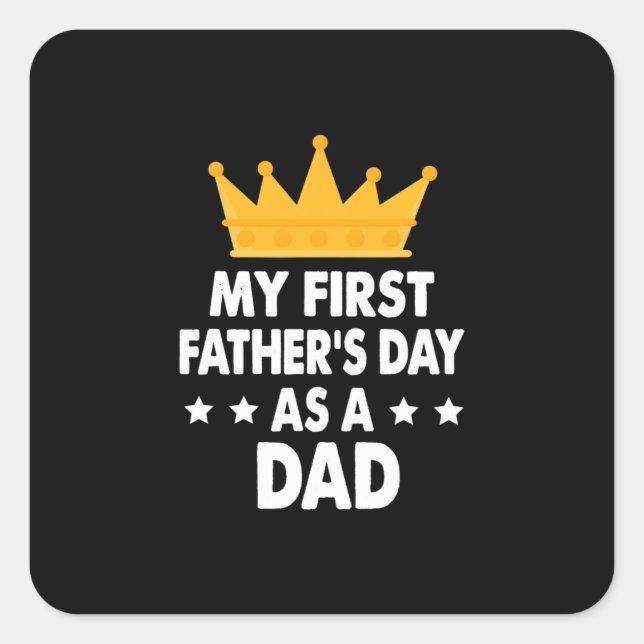 Mein erster Vater als Vater 2021 Quadratischer Aufkleber (Vorderseite)