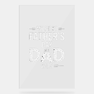 Mein erster Vater als Vater 2025 Acrylschild