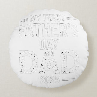 Mein erster Vater als Vater 2025 Rundes Kissen