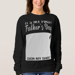 Mein erster Vatertag 2022 Unterschreiben Mein erst Sweatshirt