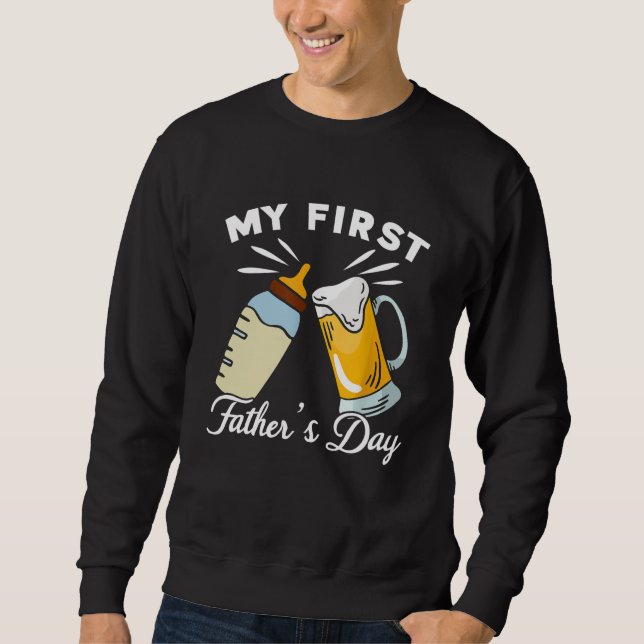 Mein erster Vatertag Witziger Vater Sweatshirt (Vorderseite)