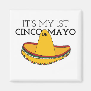 Mein erstes Cinco de Mayo Cinco De Mayo Magnet