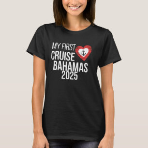 Mein erstes Cruise Bahamas 2025 Herzinfarkt-T-Shir T-Shirt