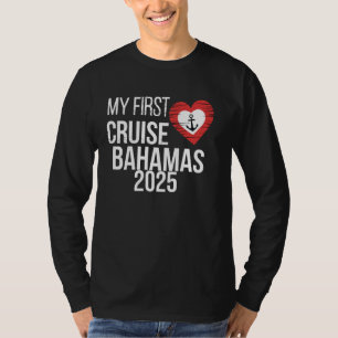 Mein erstes Cruise Bahamas 2025 Herzinfarkt-T-Shir T-Shirt