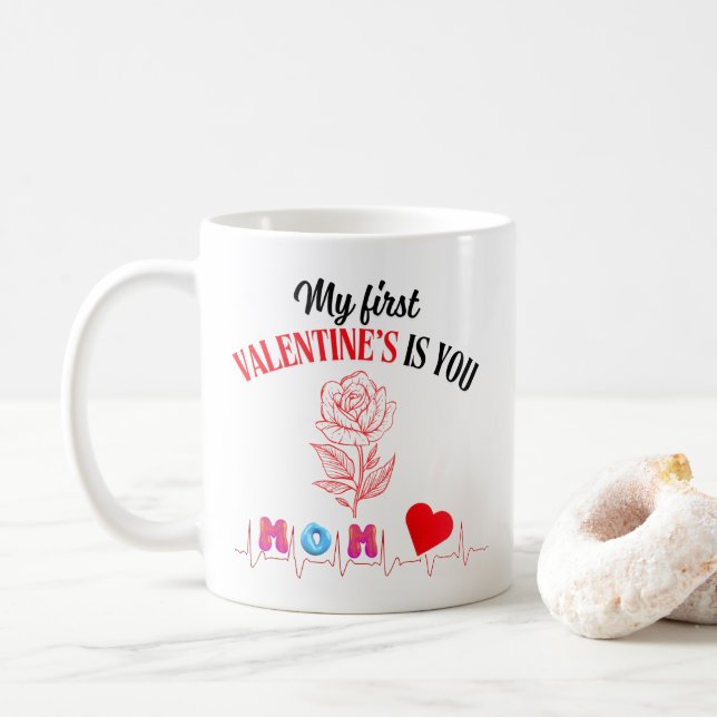 Mein erstes Valentin ist du, Mama Kaffeetasse (Mit Donut)
