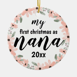 Mein erstes Weihnachten als Nana individualisierba Keramik Ornament