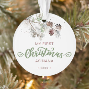 Mein erstes Weihnachten als Nana Pine Ornament