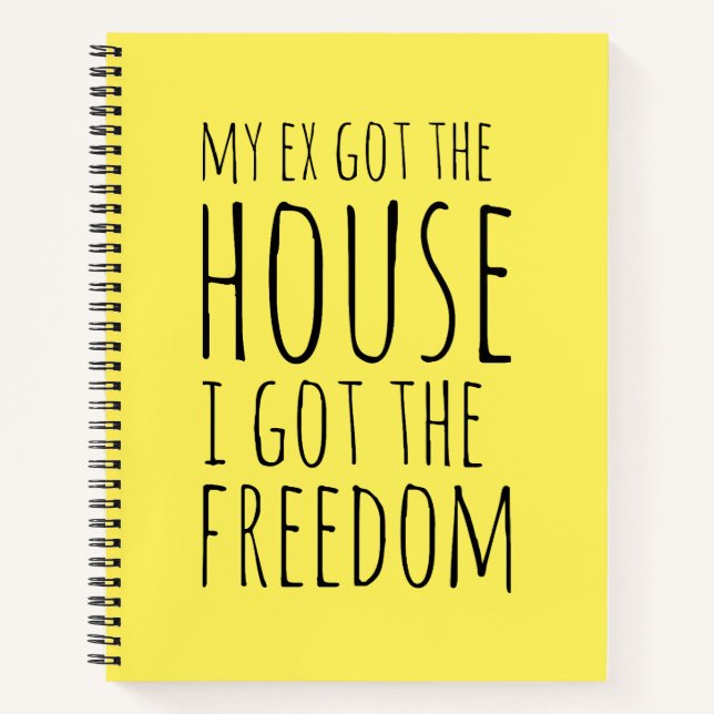 Mein Ex Got das Haus Notizbuch (Vorderseite)
