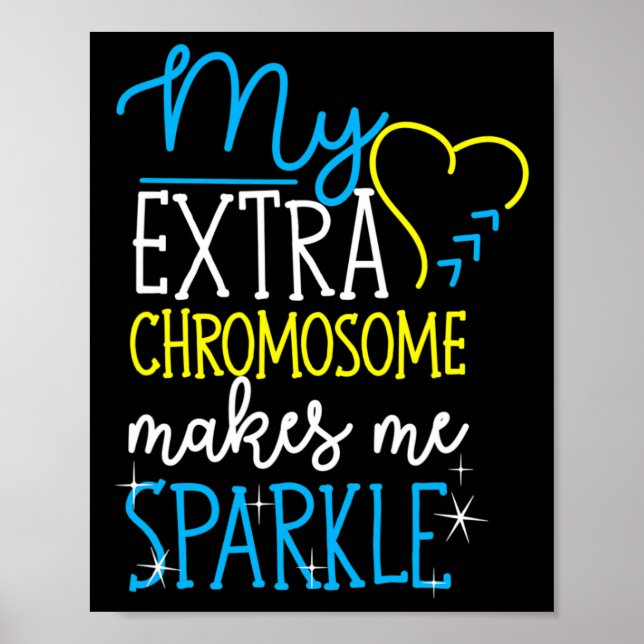 Mein Extra-Chromosom macht mich sparkle Down Syndr Poster (Vorne)