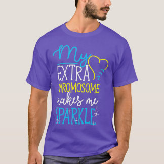 Mein Extra-Chromosom macht mich sparkle Down Syndr T-Shirt