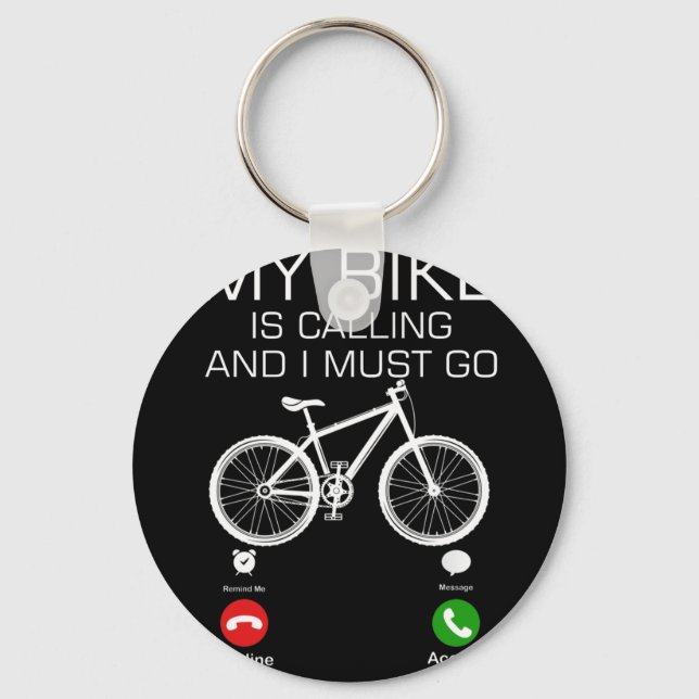Mein Fahrrad ruft an und ich muss für das Fahrrad  Schlüsselanhänger (Vorderseite)