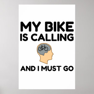 Mein Fahrrad ruft Poster