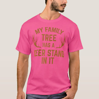 Mein Familienstammbaum hat einen Hochsitz darin Ja T-Shirt