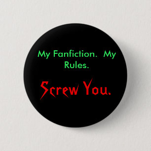 Mein Fanfiction. Meine Regeln., schrauben Sie Button