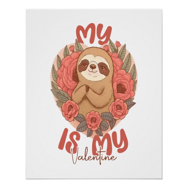 Mein Faultier ist mein Valentin Poster (Vorderseite)