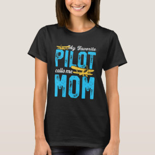 Mein Favoritenpilot ruft mich Mama 5 an T-Shirt