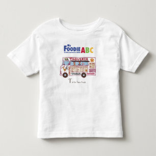 Mein Feinschmecker ABC: "T" ist für Taco-LKW Kleinkind T-shirt
