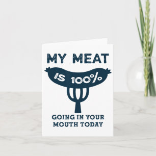 Mein Fleisch geht zu 100% in deiner Mund-Grillen G Karte