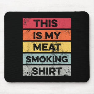 Mein Fleisch Rauchen Shirt Funny Barbeque Smoker G Mousepad