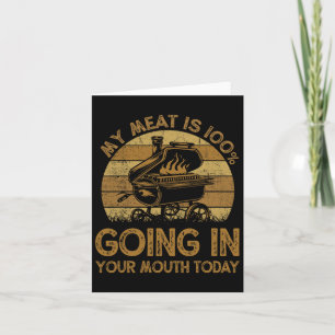 Mein Fleisch wird heute zu 100% in deinem Mund gef Karte