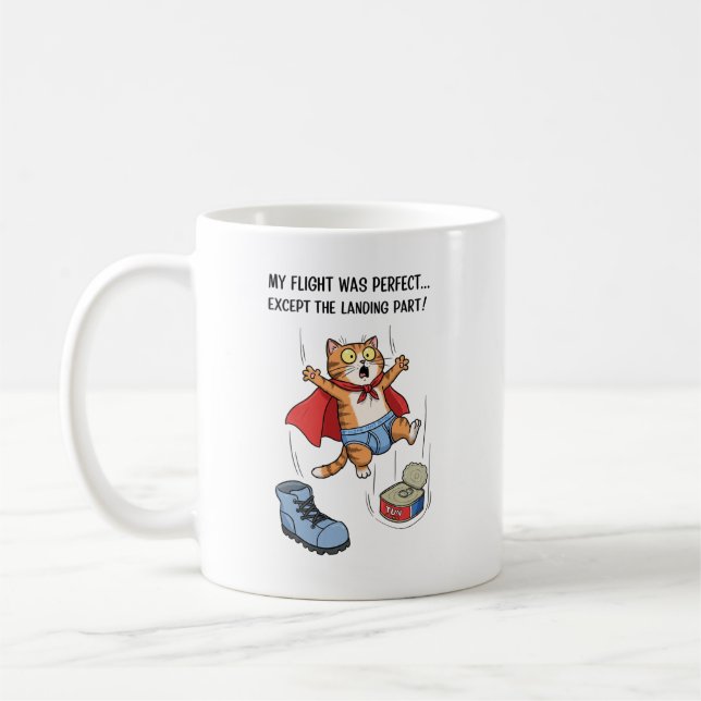 Mein Flug war perfekt... außer dem Landeteil! Kaffeetasse (Links)