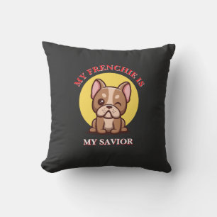 Mein Französchen ist mein Retter süßes French Bull Kissen
