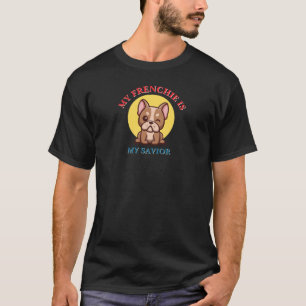 Mein Französchen ist mein Retter süßes French Bull T-Shirt