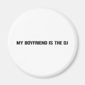 Mein Freund ist der DJ Magnet