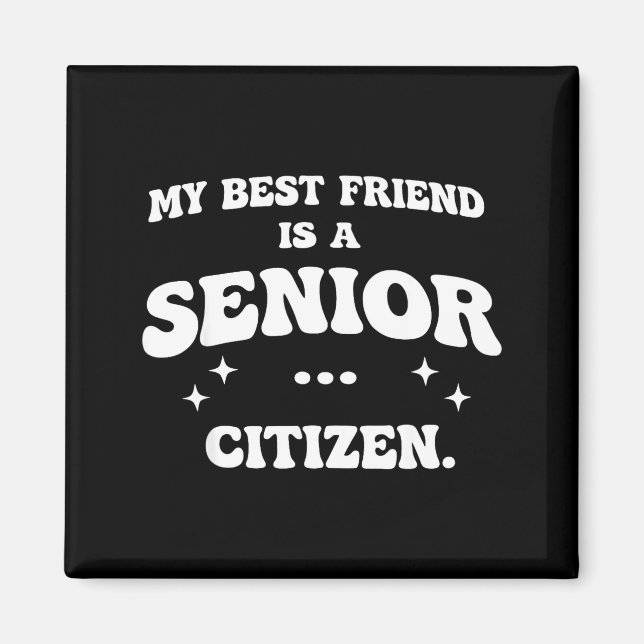 Mein Freund ist ein Senior  Magnet (Vorne)