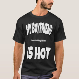 Mein Freund ist heiß Katzen und das Humorvolle T-Shirt