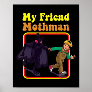 Mein Freund Mothman Fun Retro Cryptid Kreaturen Mo Poster