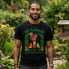 Mein-Garten-Ihr-Restaurant-Lustiges-Eichhörnchen-T T-Shirt