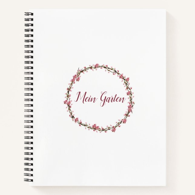 Mein Garten Spiralnotizblock Notizbuch (Vorderseite)