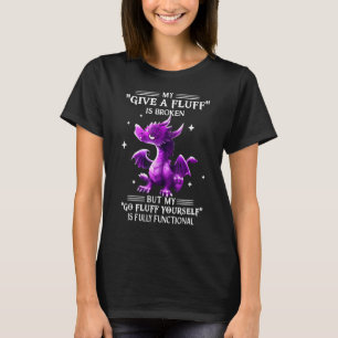 Mein Gebot ist kaputt, aber ich gehe selbst umher T-Shirt