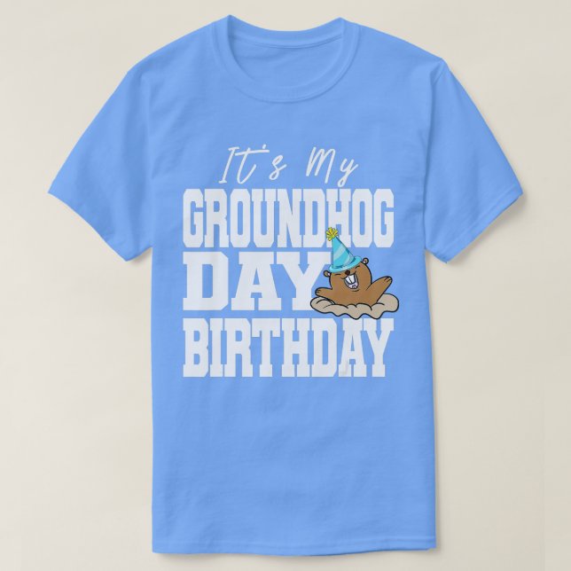 Mein Geburtstag am Groundhottag T-Shirt (Design vorne)