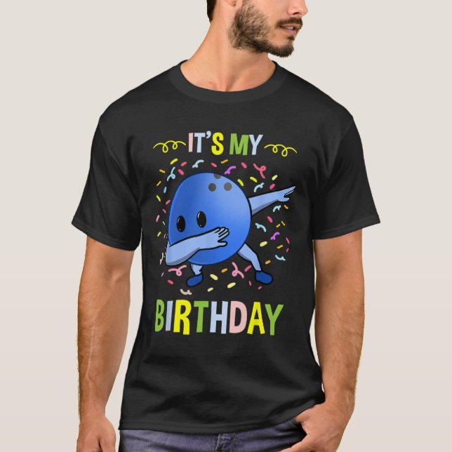 Mein Geburtstag Bowling Byll T-Shirt (Vorderseite)