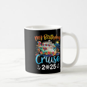 Mein Geburtstag Kreuzfahrt 2025 Familie Kreuzfahrt Kaffeetasse