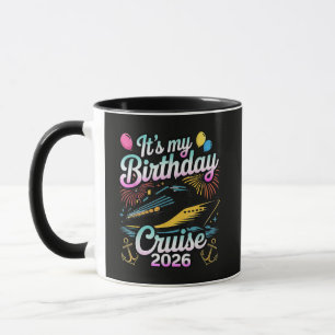 Mein Geburtstag Kreuzfahrt 2026 Geburtstag Kreuzfa Tasse