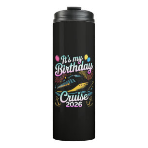 Mein Geburtstag Kreuzfahrt 2026 Geburtstag Kreuzfa Thermosbecher