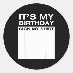 Mein Geburtstag Schild Mein T-Shirt Lustige Männer Runder Aufkleber