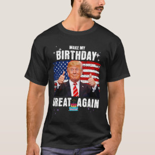 Mein Geburtstag wieder großartig machen T-Shirt